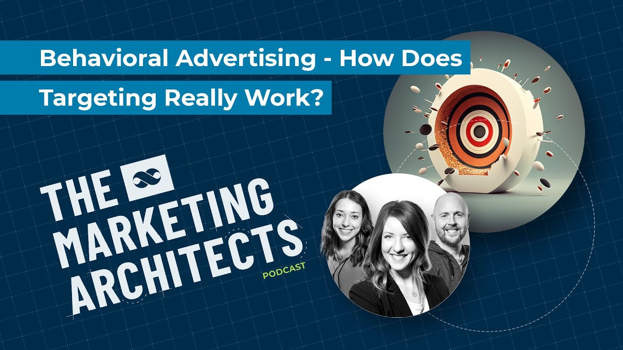 The Marketing Architects: Behavioral Advertising &ndash; How Does Targeting Really Work?
