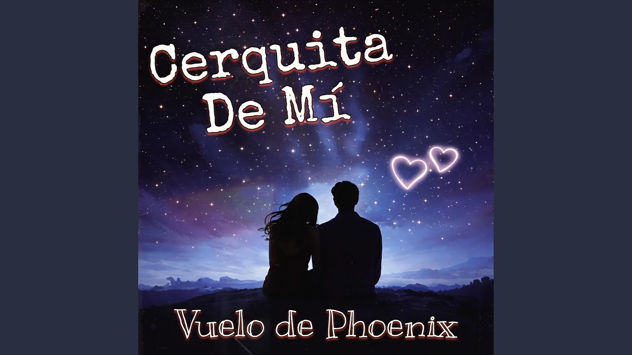 Cerquita de mí