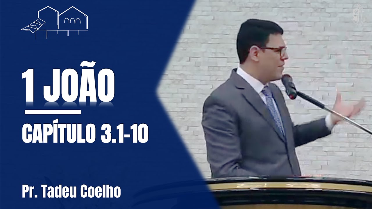I João 3:1-10 - A Semente de Deus