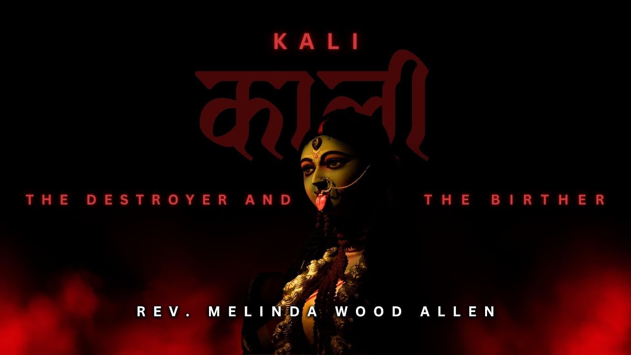 Burning Bowl: Kali - The Destroyer and The Birther