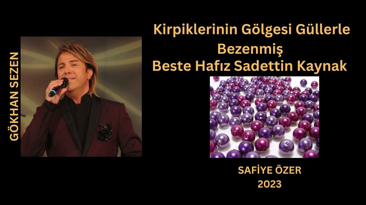 Kirpiklerinin gölgesi güllerle bezenmiş - Gökhan Sezen