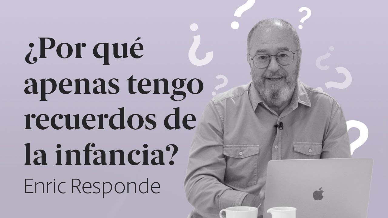 ¿Por qué apenas tengo Recuerdos de la Infancia? 🤨 Enric Responde 47
