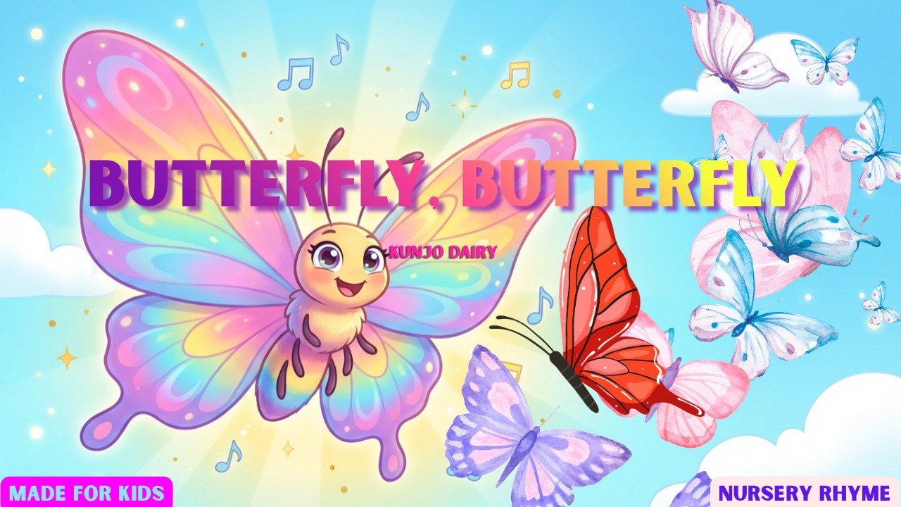 Butterfly Butterfly🦋🌈 || Kunjo Dairy || Appreciation of beauty || Made For Children || #education |