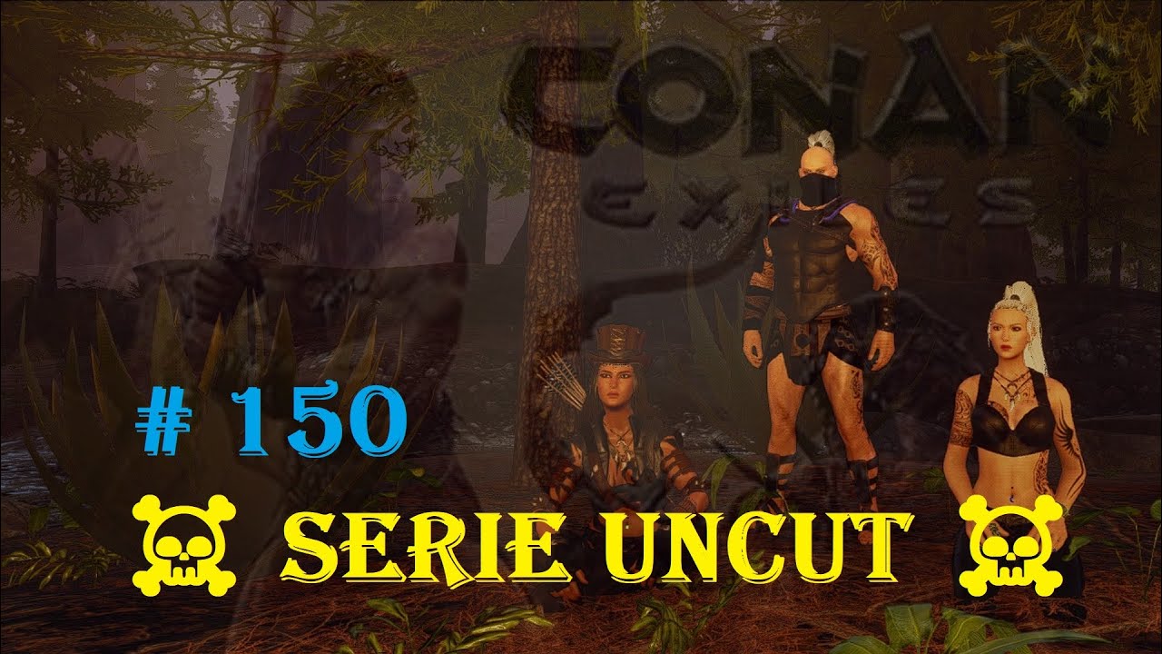 Conan Exiles #150☠️ Savage Wilds ☠️ Serie Uncut ☠️