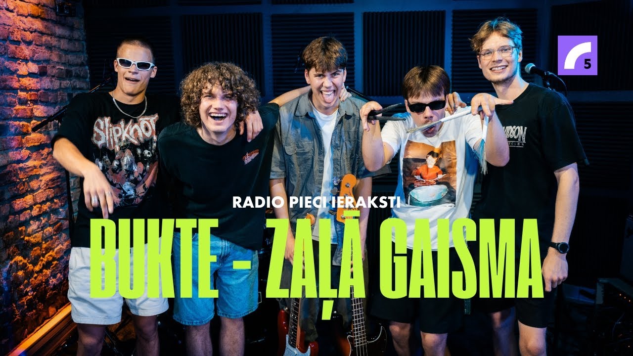 Bukte - Zaļā Gaisma | Radio Pieci ieraksti