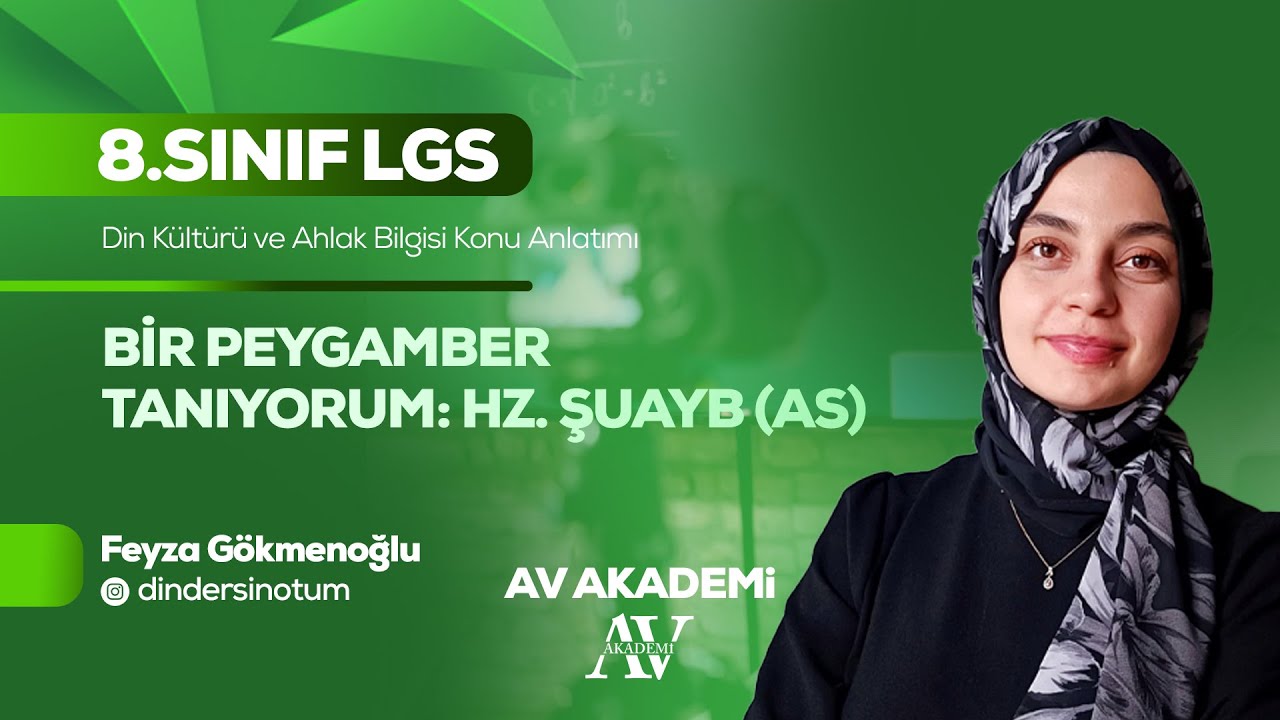 Av Yayınları|8.Sınıf Din K&uuml;lt&uuml;r&uuml; ve Ahlak Bilgisi Konu Anlatımı|Bir Peygamber Tanıyorum:Hz.Şuayb(as)