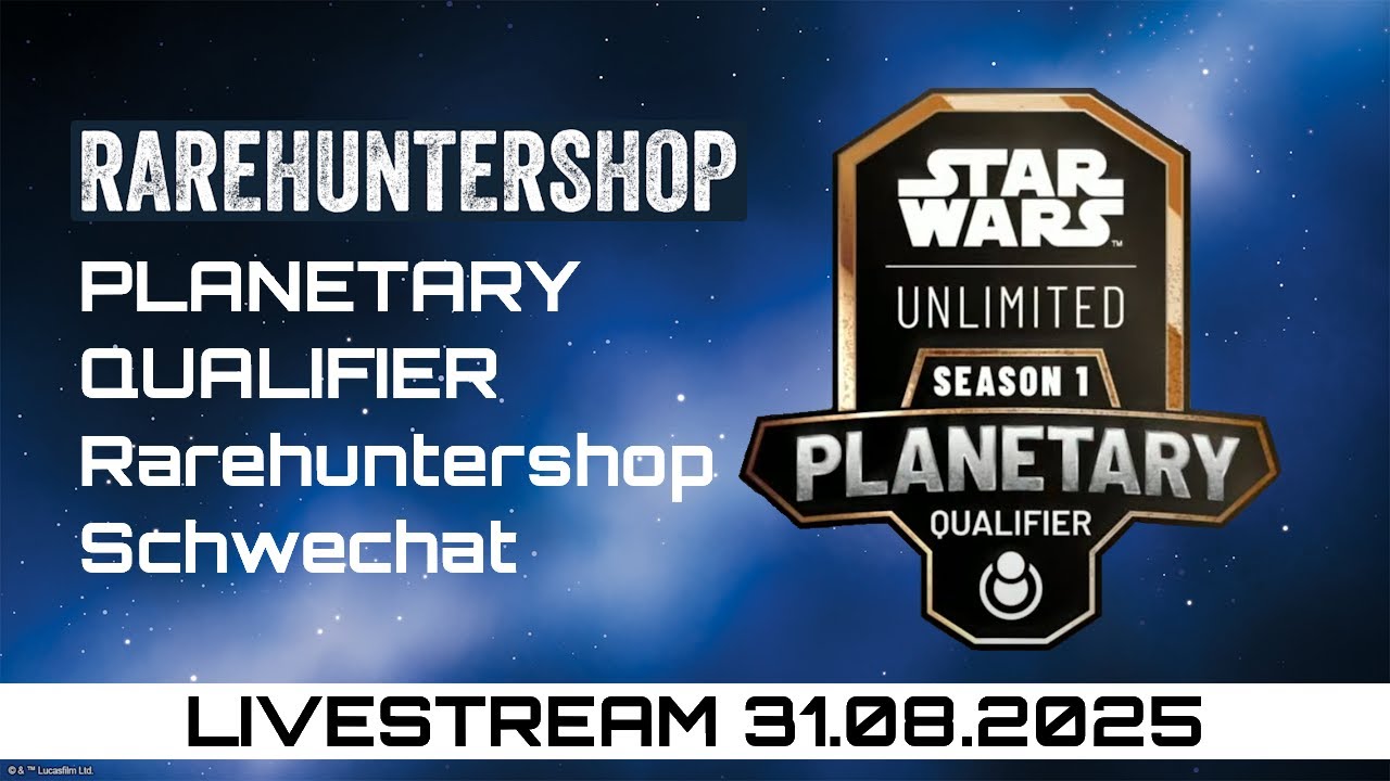 Planetary Qualifier - Rarehuntershop - Schwechat - Star Wars Unlimited