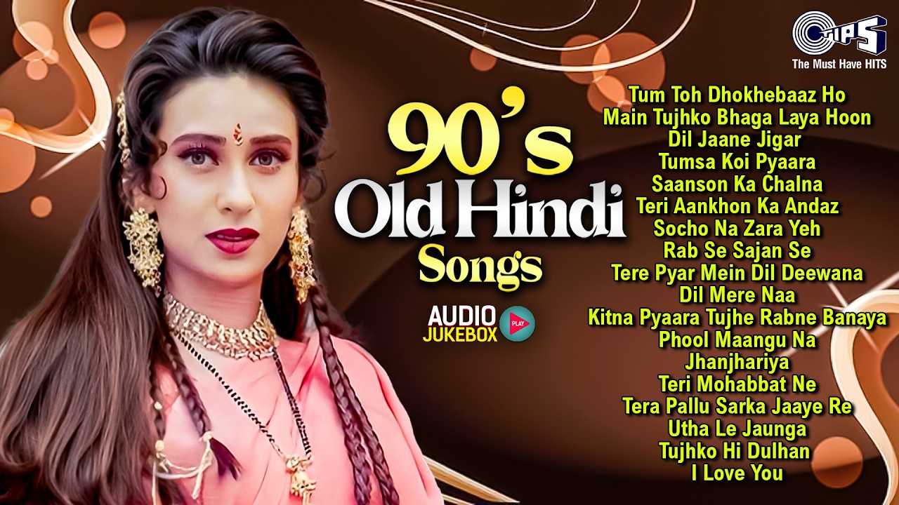 90's Old Hindi Songs | 90’s Evergreen Hits | Romantic Old Hindi Songs | Sadabahar Bollywood Jukebox