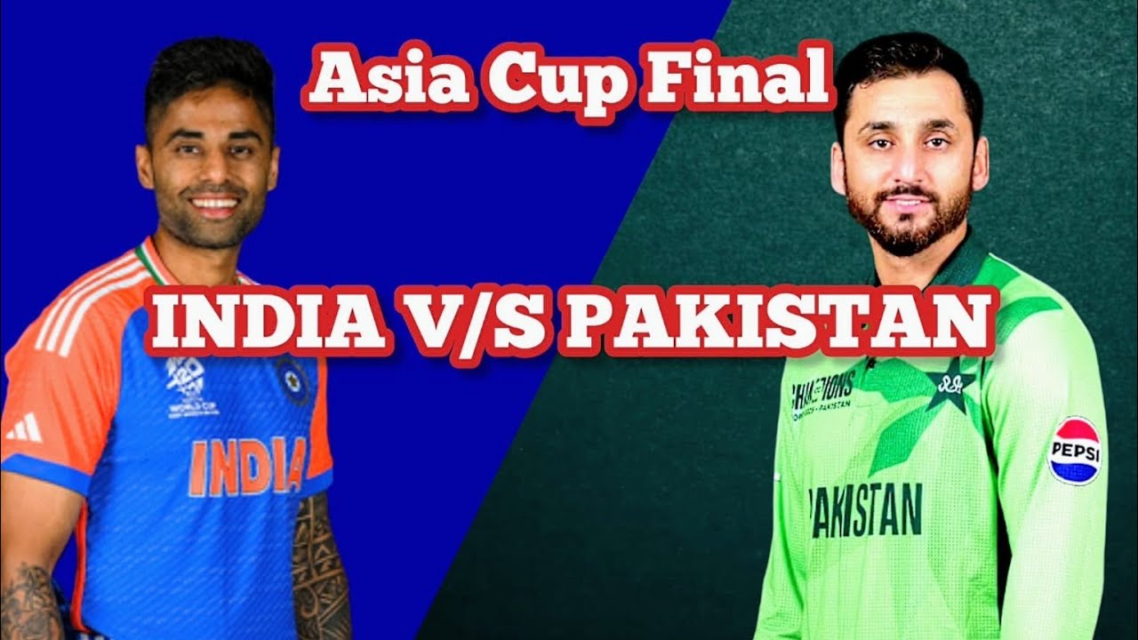 Asia Cup Final 2025 | IND 🇮🇳 vs PAK 🇵🇰