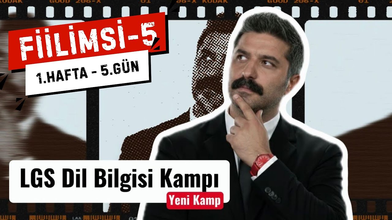 Fiilimsi - 5 | 1.Hafta - 5.Gün | 8 Haftada LGS Dil Bilgisi Kampı | RÜŞTÜ HOCA LGS