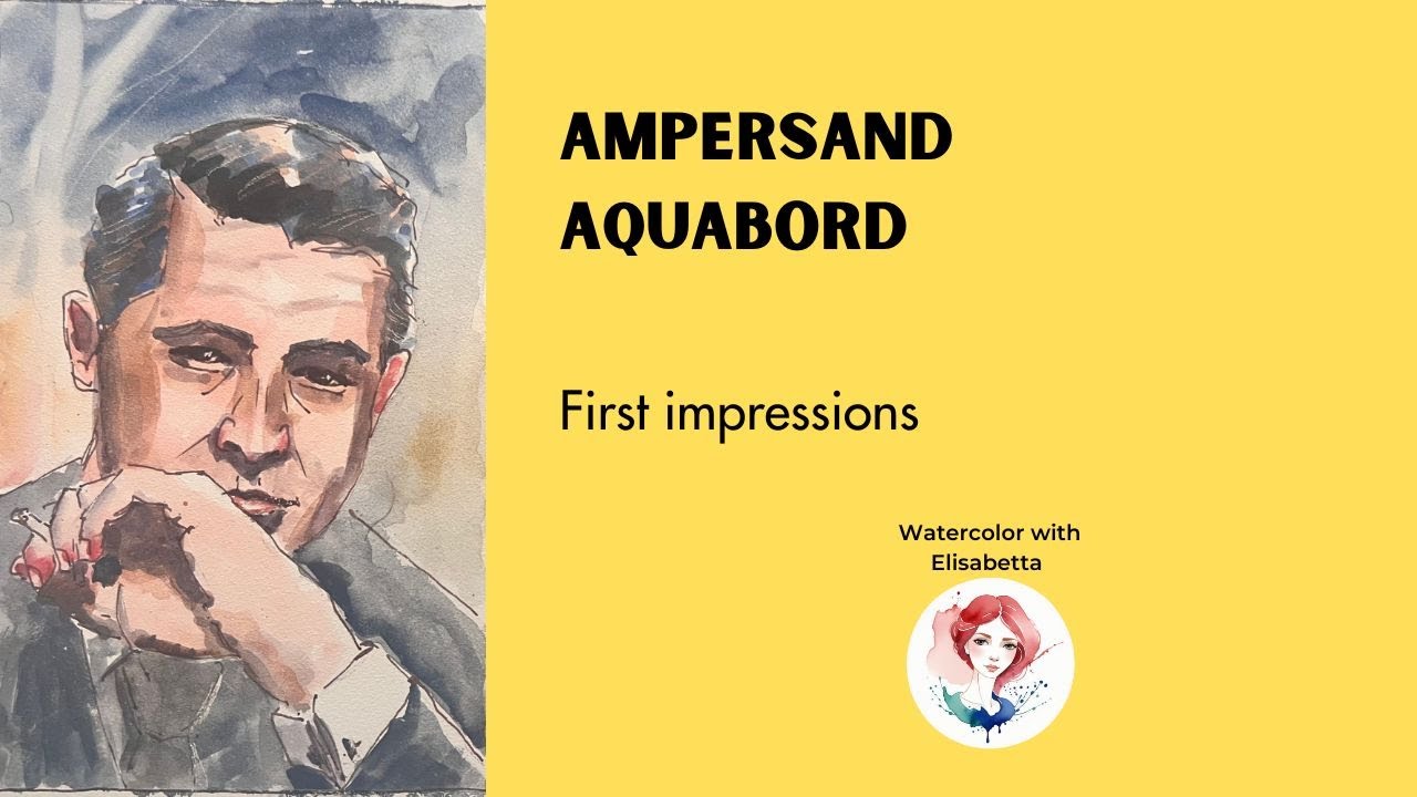 Ampersand Aquabord: инновационная поверхность для акварели. Бонусный портрет Кэри Гранта.