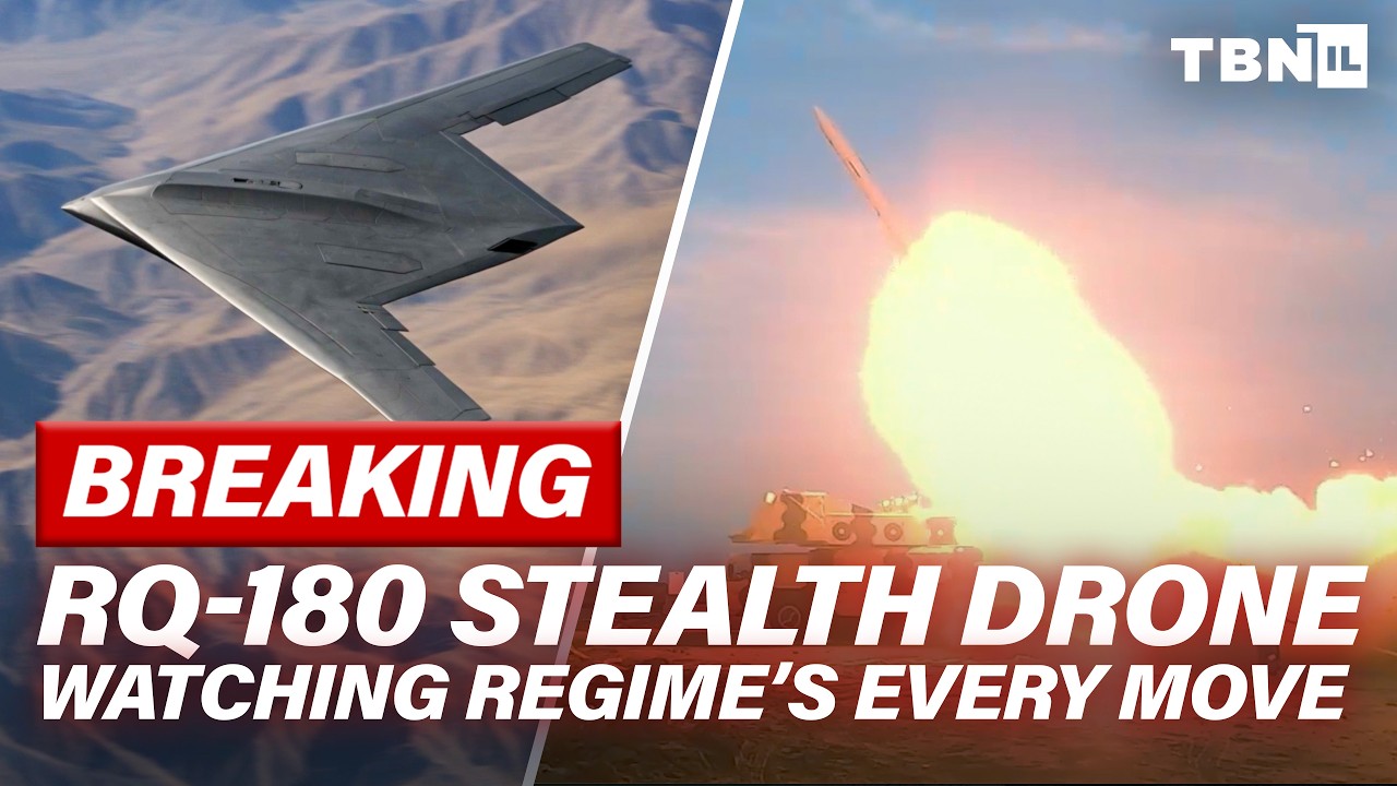 BREAKING: U.S.Deploys Top-Secret RQ-180 STEALTH DRONE to CRACK Iranian Regime | TBN Israel