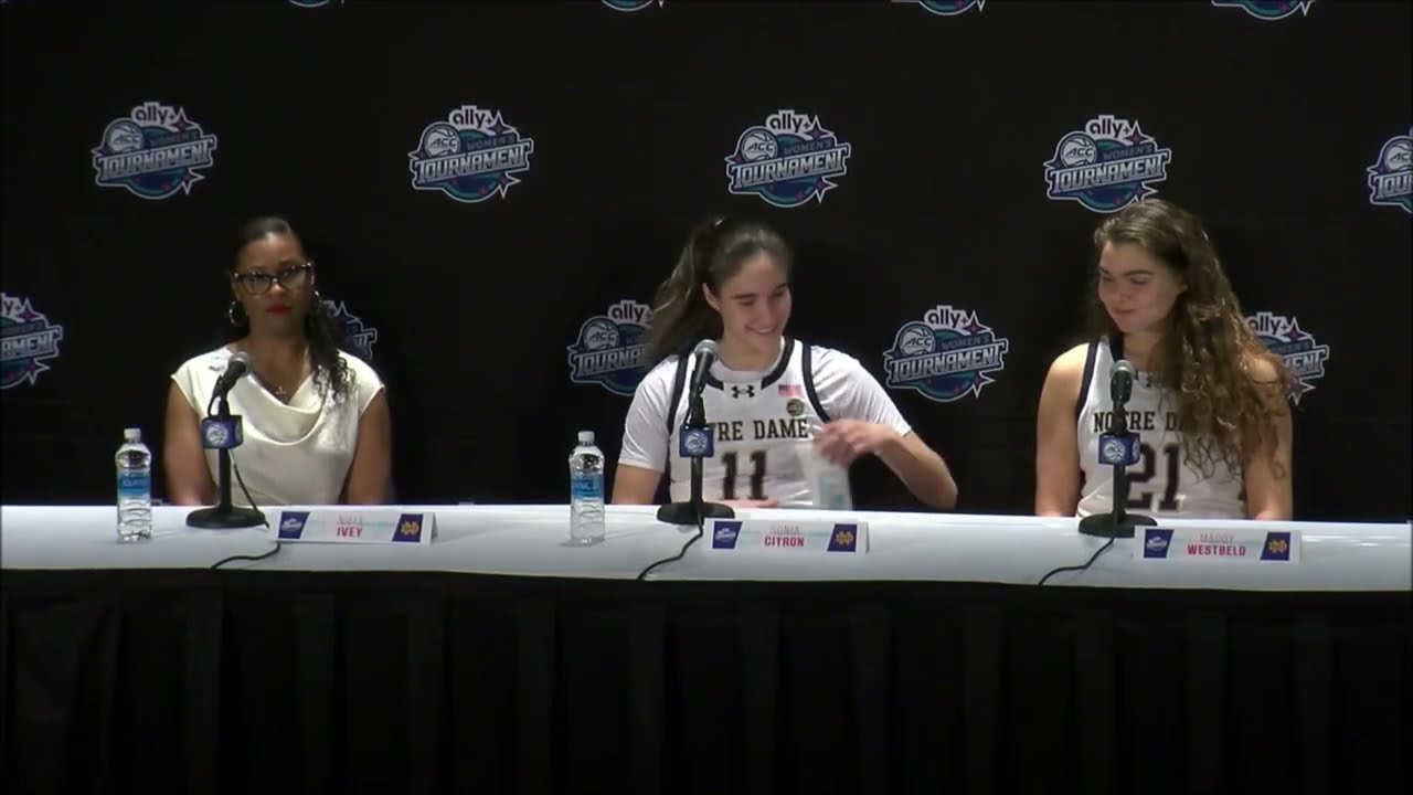 Coach Ivey, Sonia Citron, Maddy Westbeld Interview | ACC Tournament, Louisville vs Notre Dame Irish