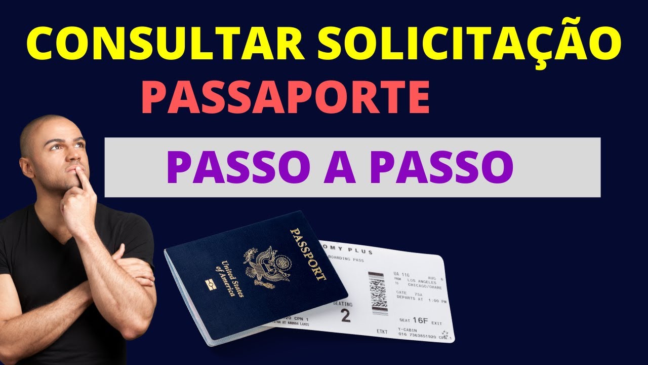Consultar Solicita&ccedil;&atilde;o de Passaporte - Passo a passo!