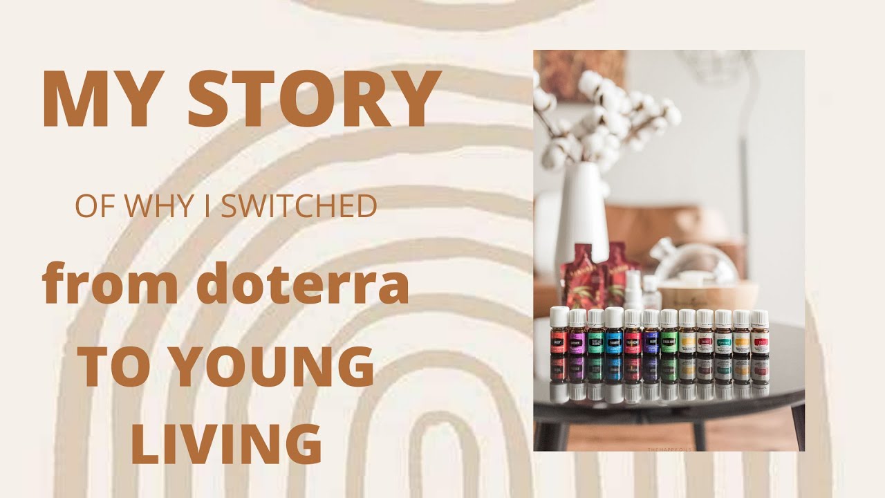YOUNG LIVING VS. DOTERRA | Why My Family Switched to YL