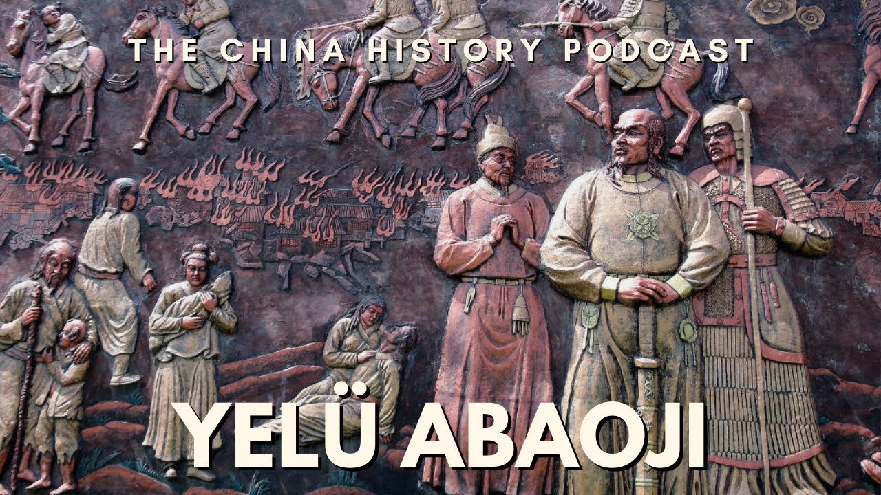 Yelü Abaoji | Ep. 126