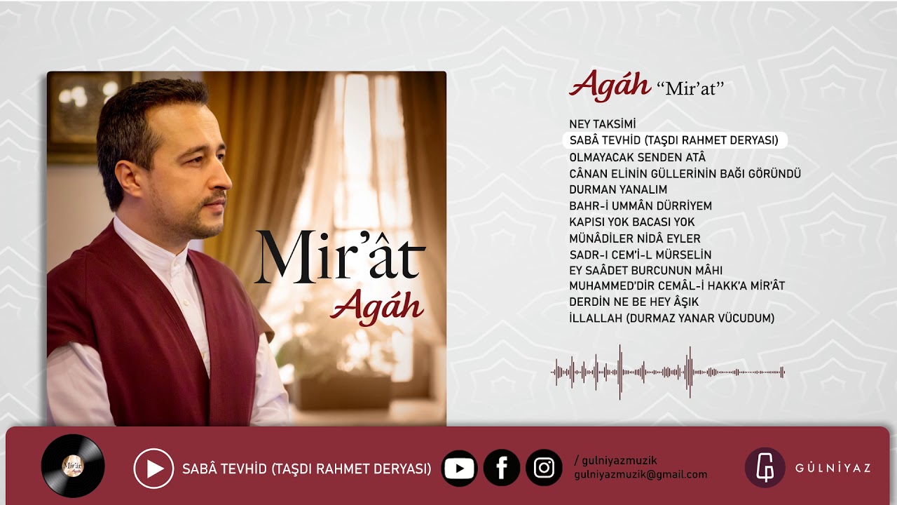 AG&Acirc;H - Taştı Rahmet Deryası / Sab&acirc; Tevh&icirc;d