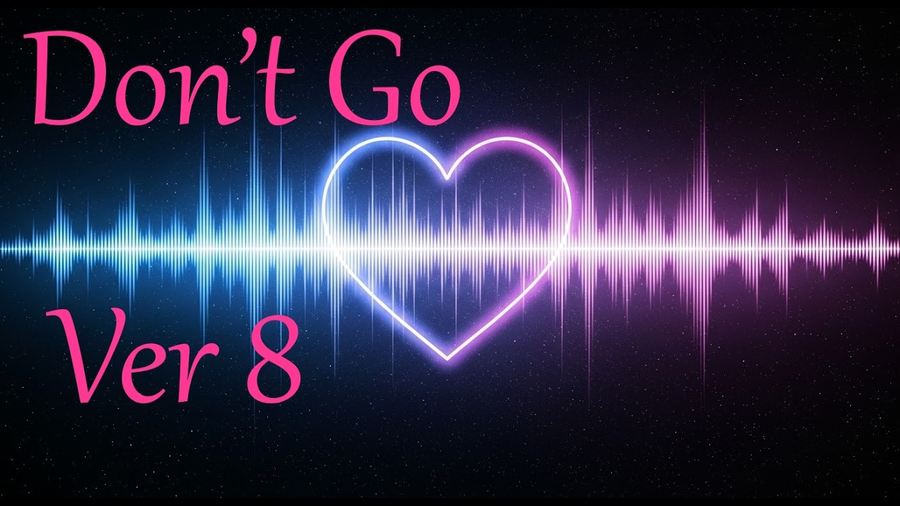 Don’t Go Ver 8 💔 | Emotional Dance Anthem 2026 (This Hook Will Break You)