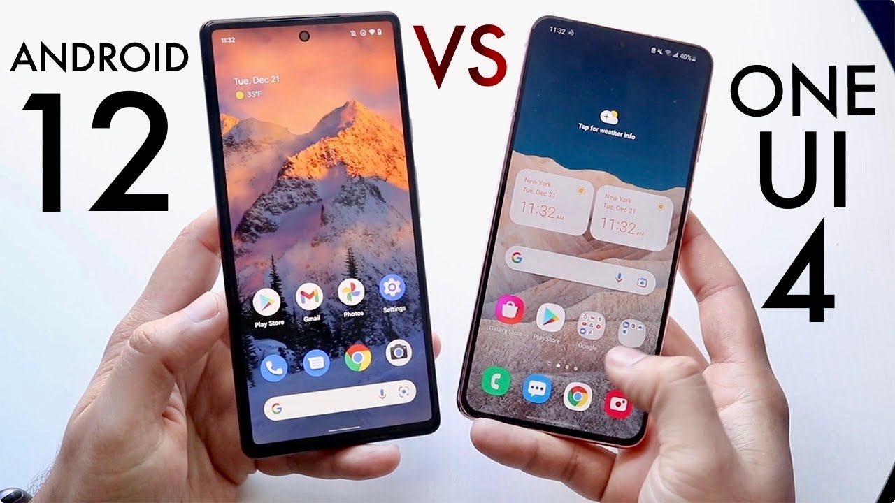 One UI 4 Vs Android 12