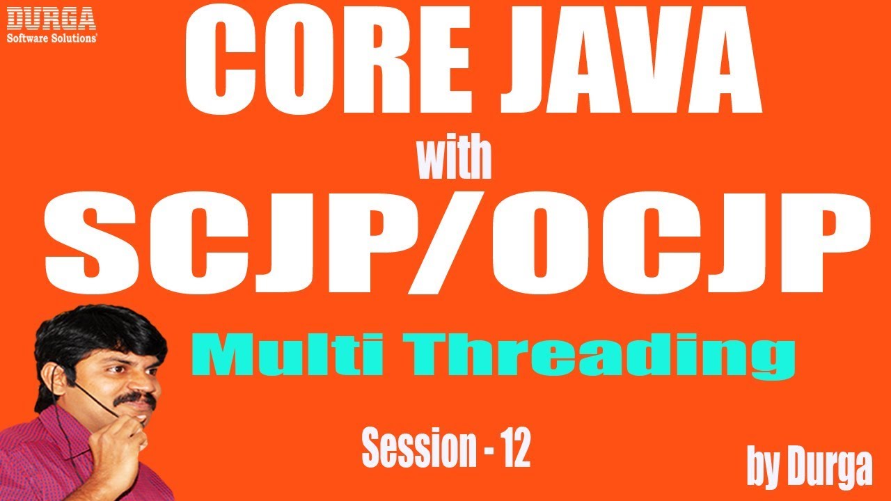 Core Java with OCJP/SCJP: Multi Threading Part-12 || DeadLock || Starvation