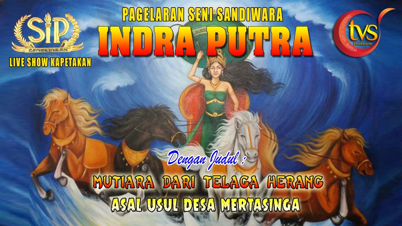 Indra Putra Mutiara Dari Telaga Herang