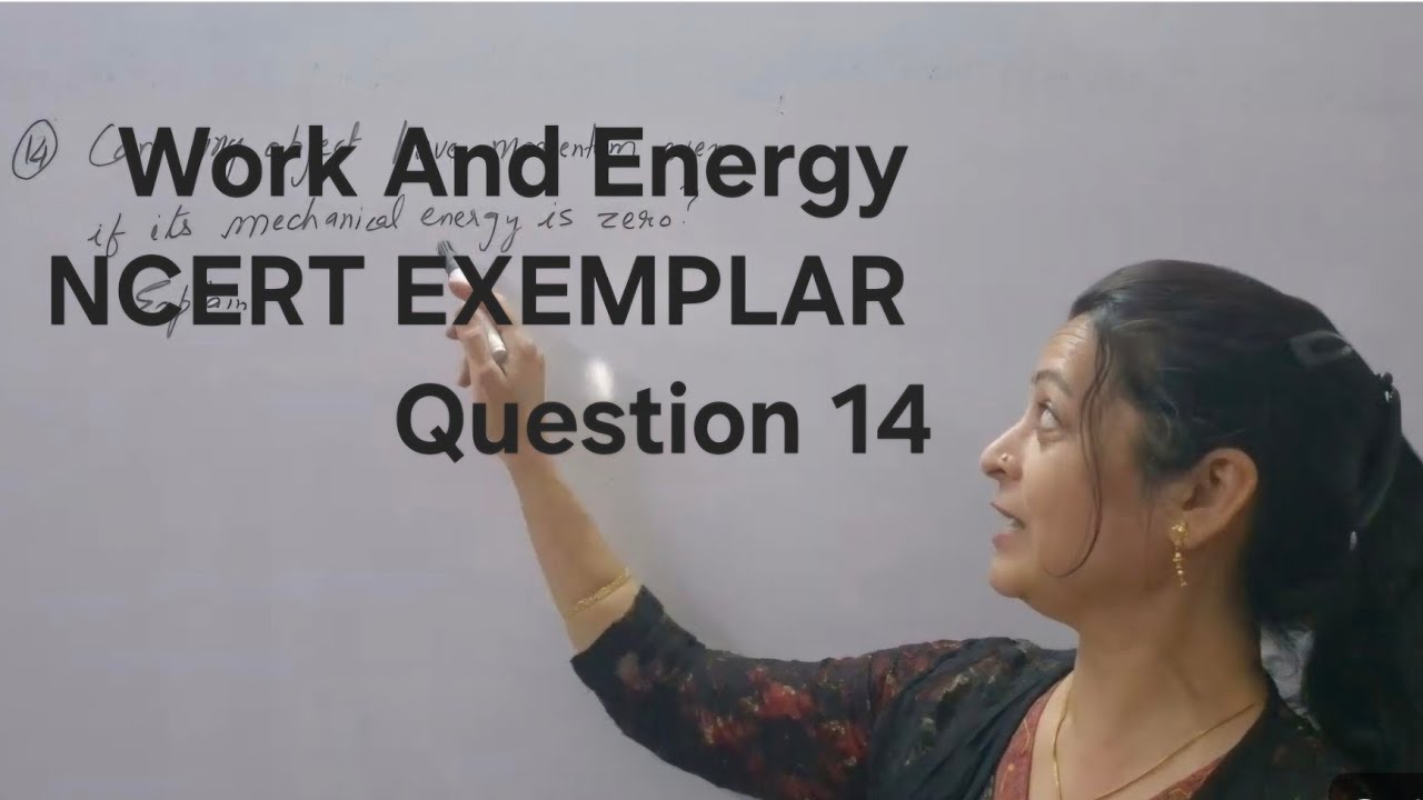 Class 9th Physics Work and Energy NCERT EXEMPLAR Short Answer Question 14 by Shilpa Chaudhary 