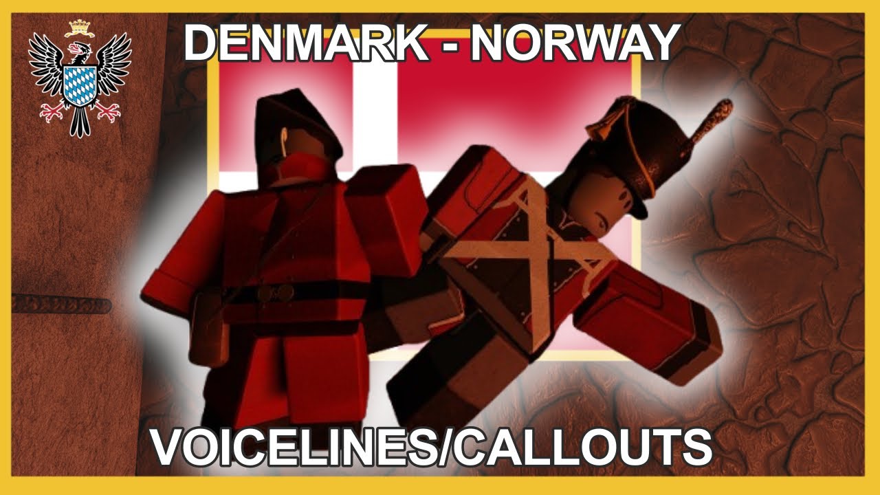 Denmark - Norway Callouts/Voiceslines in Guts & Blackpowder | + Unused/Scrapped Voicelines