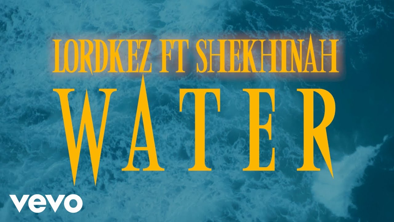 lordkez, Shekhinah - Water