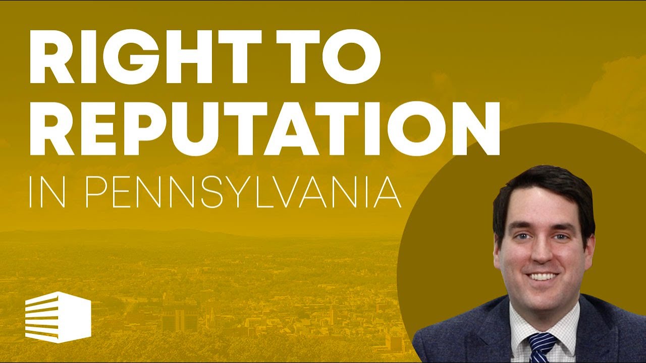 The Right to Reputation in Pennsylvania