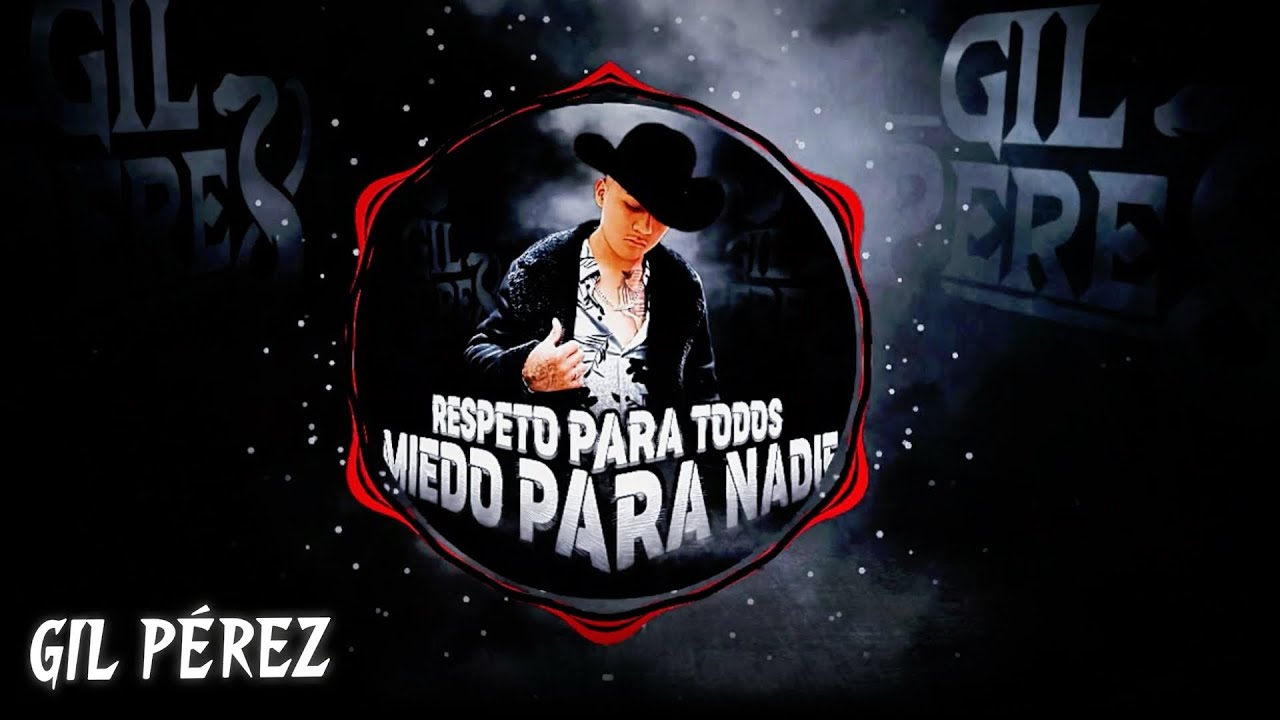 Gil Pérez - Respeto Pa’ Todos Miedo Para Nadie (Visualizer)