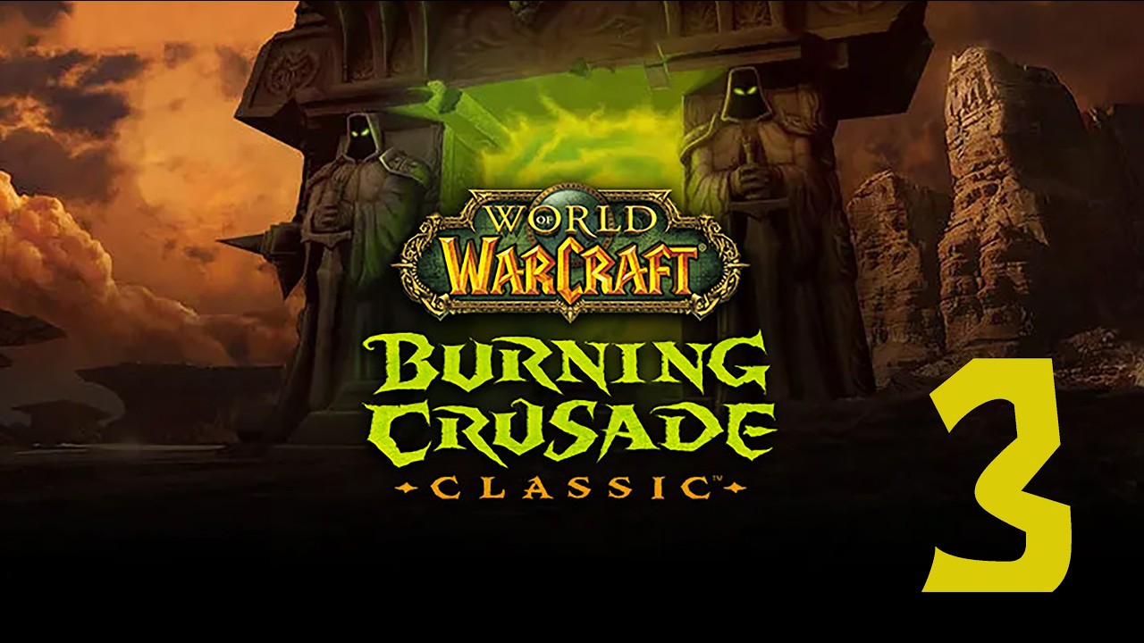 Ismerjünk meg új megyéket! (World of Warcraft TBC) #3