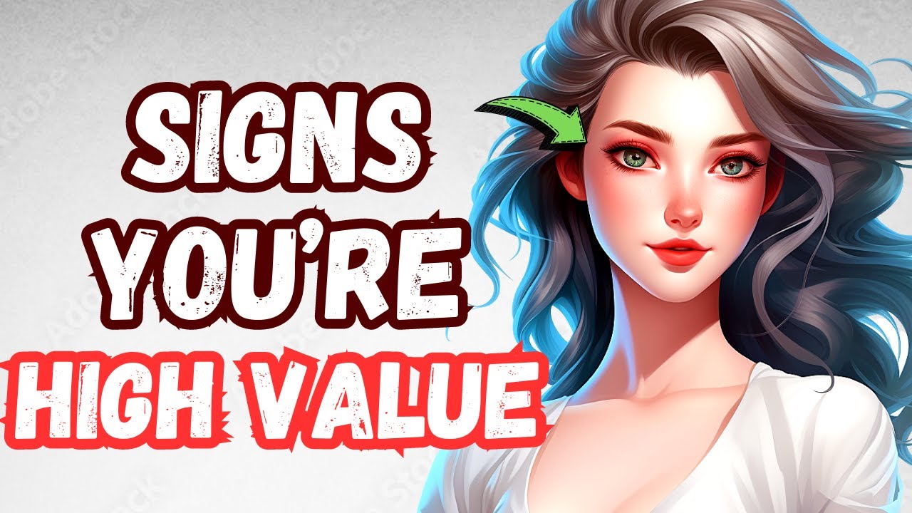 10 Signs You're a High-Value Person