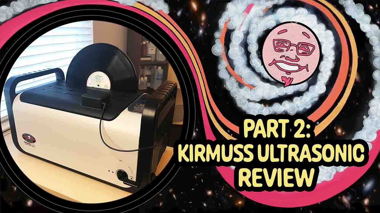 PART 2:  Kirmuss Ultrasonic Review #audio #vinyl