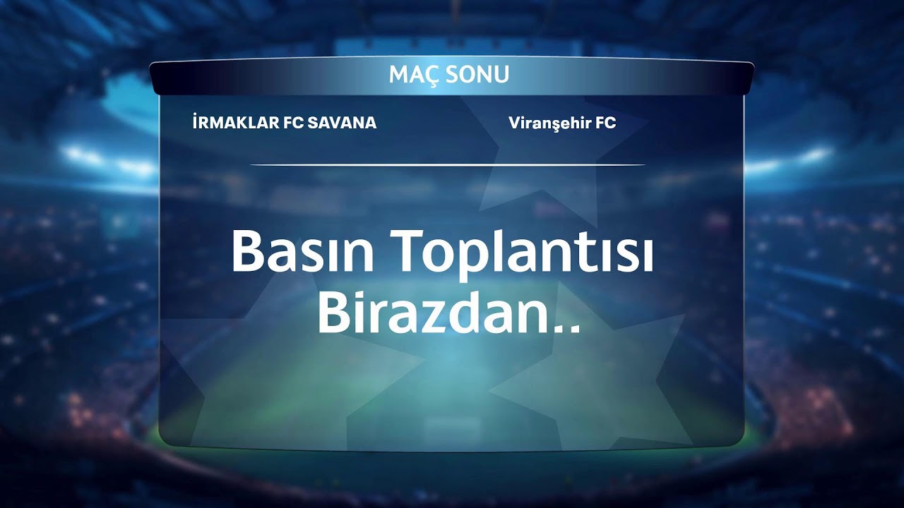 İRMAKLAR FC SAVANA vs Viranşehir FC