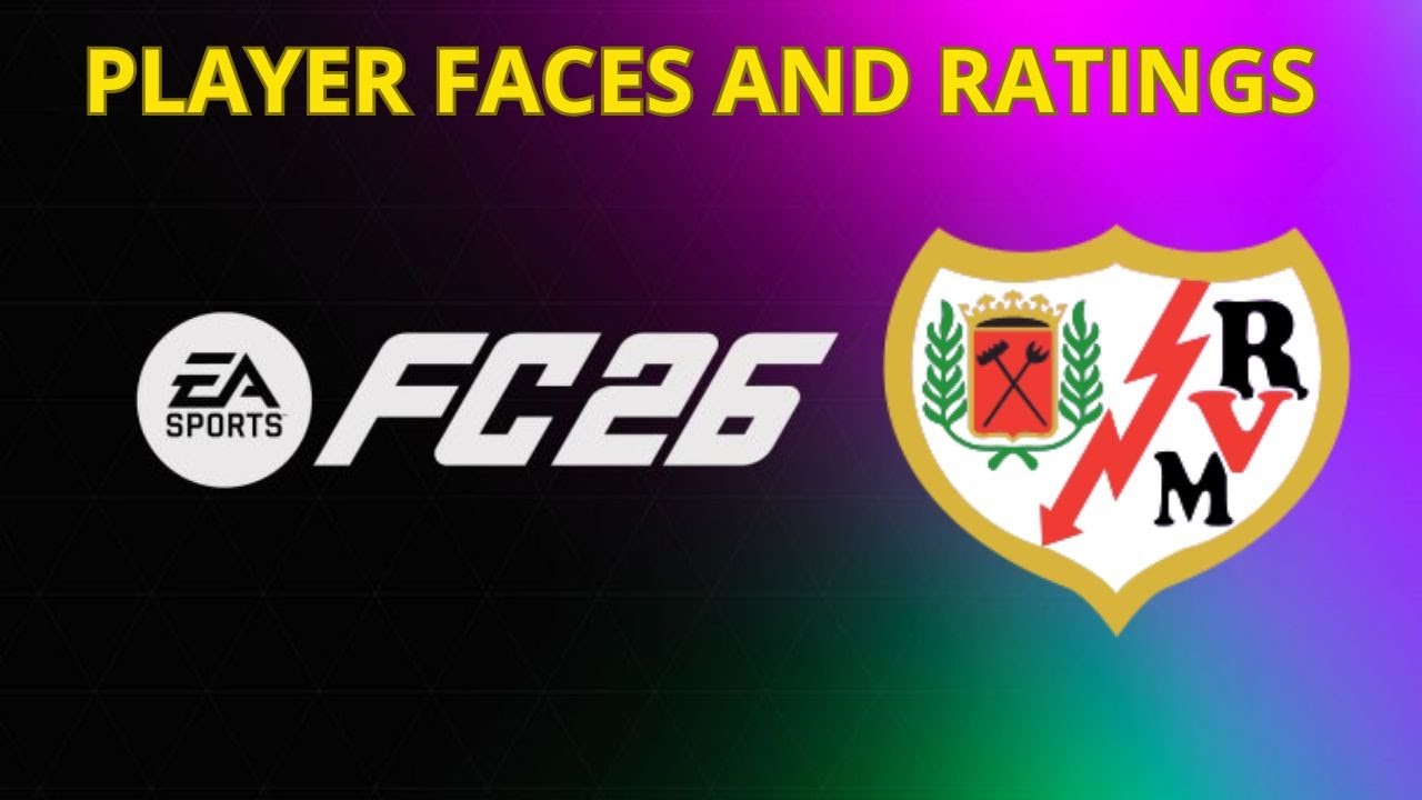 EA FC 26 - Rayo Vallecano - PLAYER FACES AND RATINGS