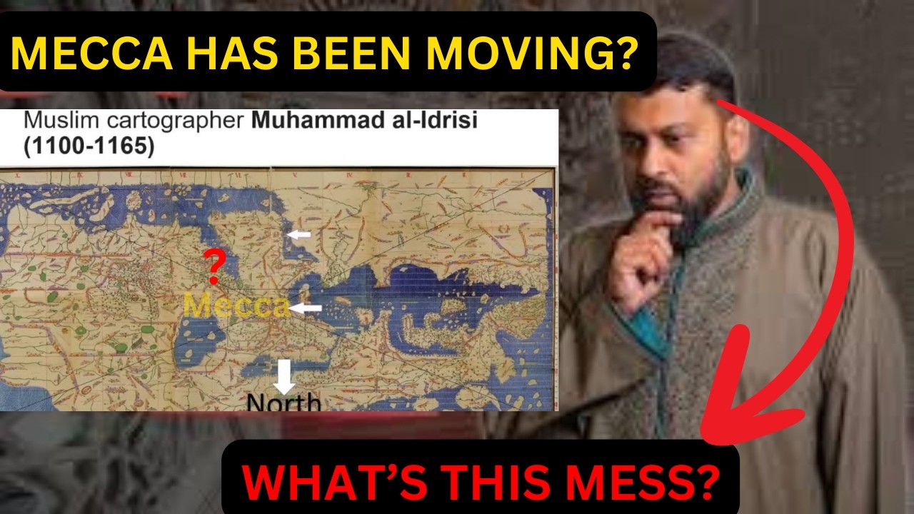 Old Islamic Map Shows Mecca Has Been Moving Since 741 AD | What is this Mess? — Dr Yasir Qadhi