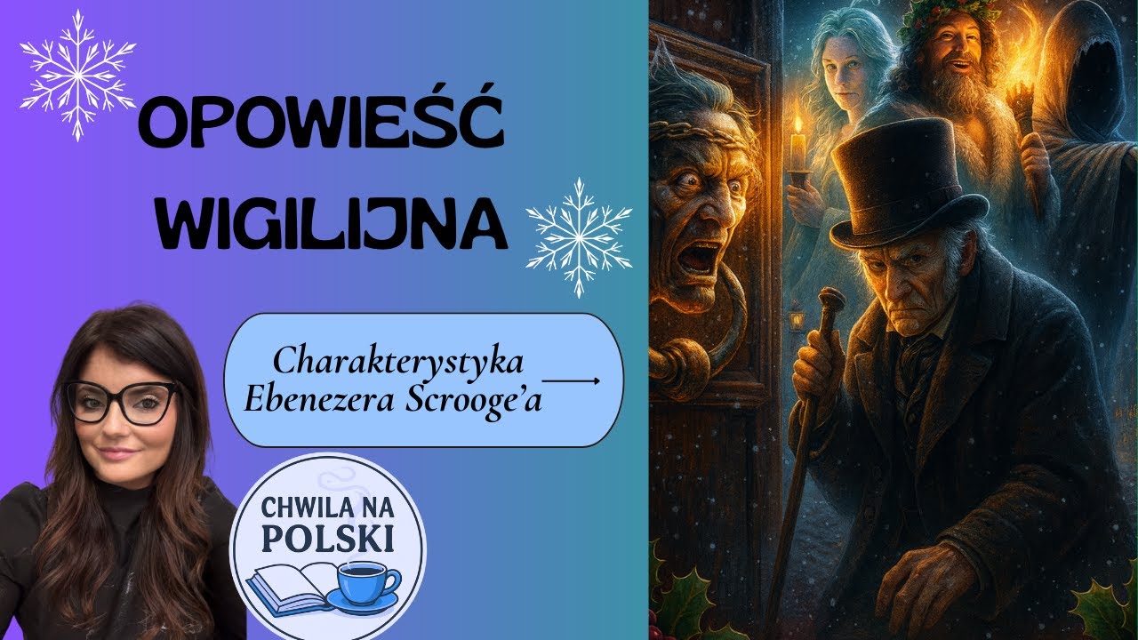 Ebenezer Scrooge &ndash; charakterystyka &bdquo;Opowieść wigilijna&rdquo;📚❄️✨