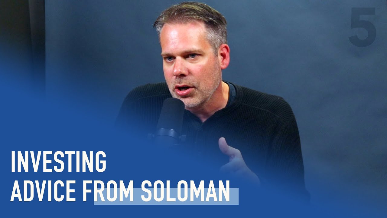 Investing Wisdom from Solomon | Ep. 201