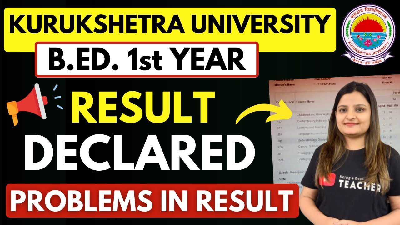 KUK B.ED. RESULT 2024 EXAMS | B.Ed. 1st Year Result Declared! | Re-Appear | Re-Evaluation | Re-Check