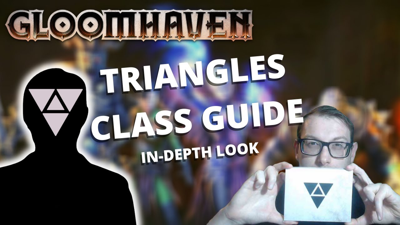 Triangles / Tri-force class guide and strategy for Gloomhaven