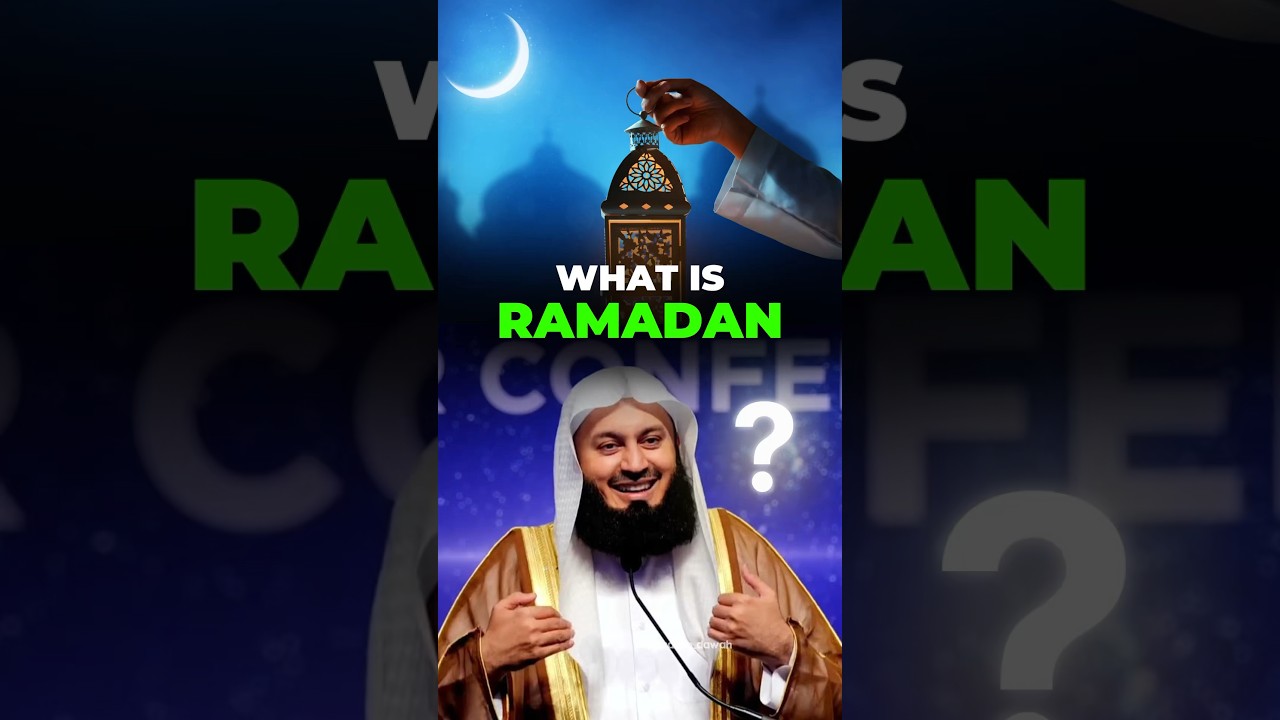 What is Ramadan ? | Mufti Menk