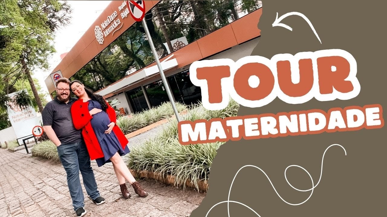 Tour pela Maternidade Santa Br&iacute;gida (Notre Dame - Hap Vida) &bull; Di&aacute;rio da Gravidez | Cristiane Alves