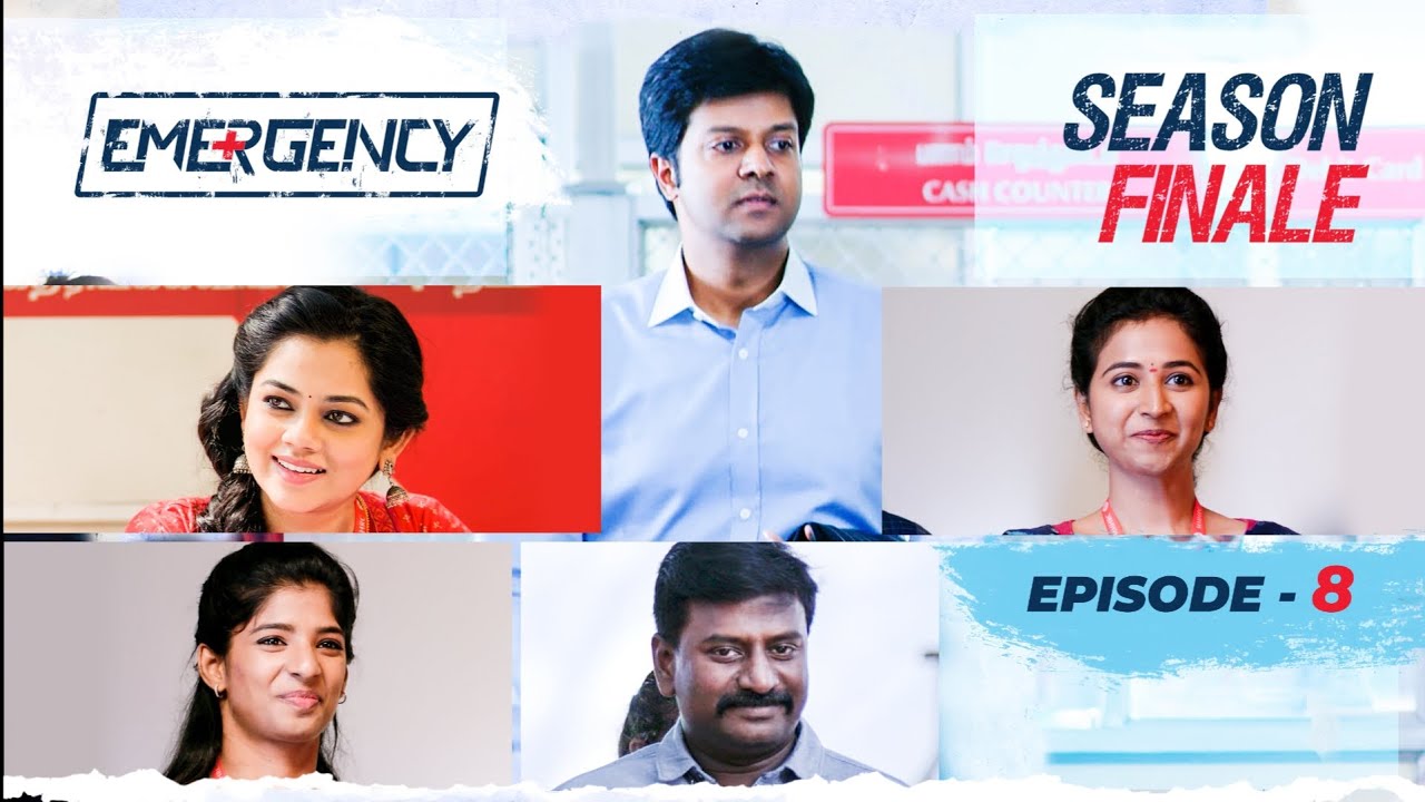 EMERGENCY | EP 08 | வானமே எல்லை | Season Finale | Web Series | Put Chutney