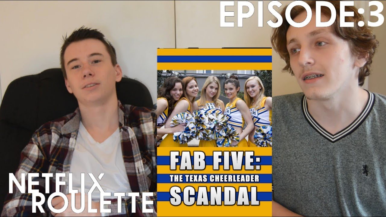 Netflix Roulette: Fab Five, The Texas Cheerleader Scandal