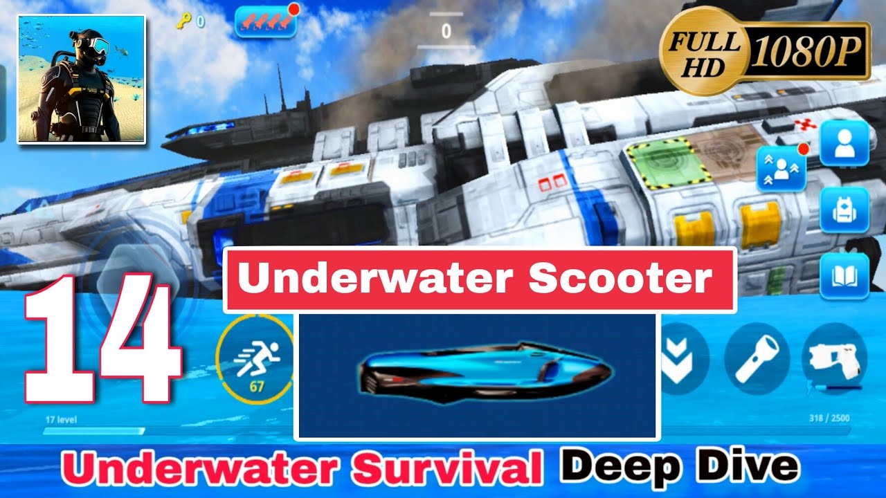 Underwater Survival Deep Dive Gameplay&nbsp;| Underwater Scooter | Part 14