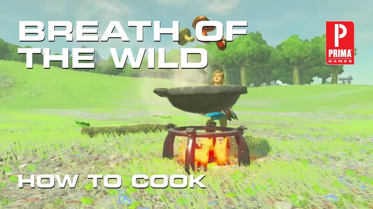 Zelda: Breath of the Wild &mdash; Как готовить еду