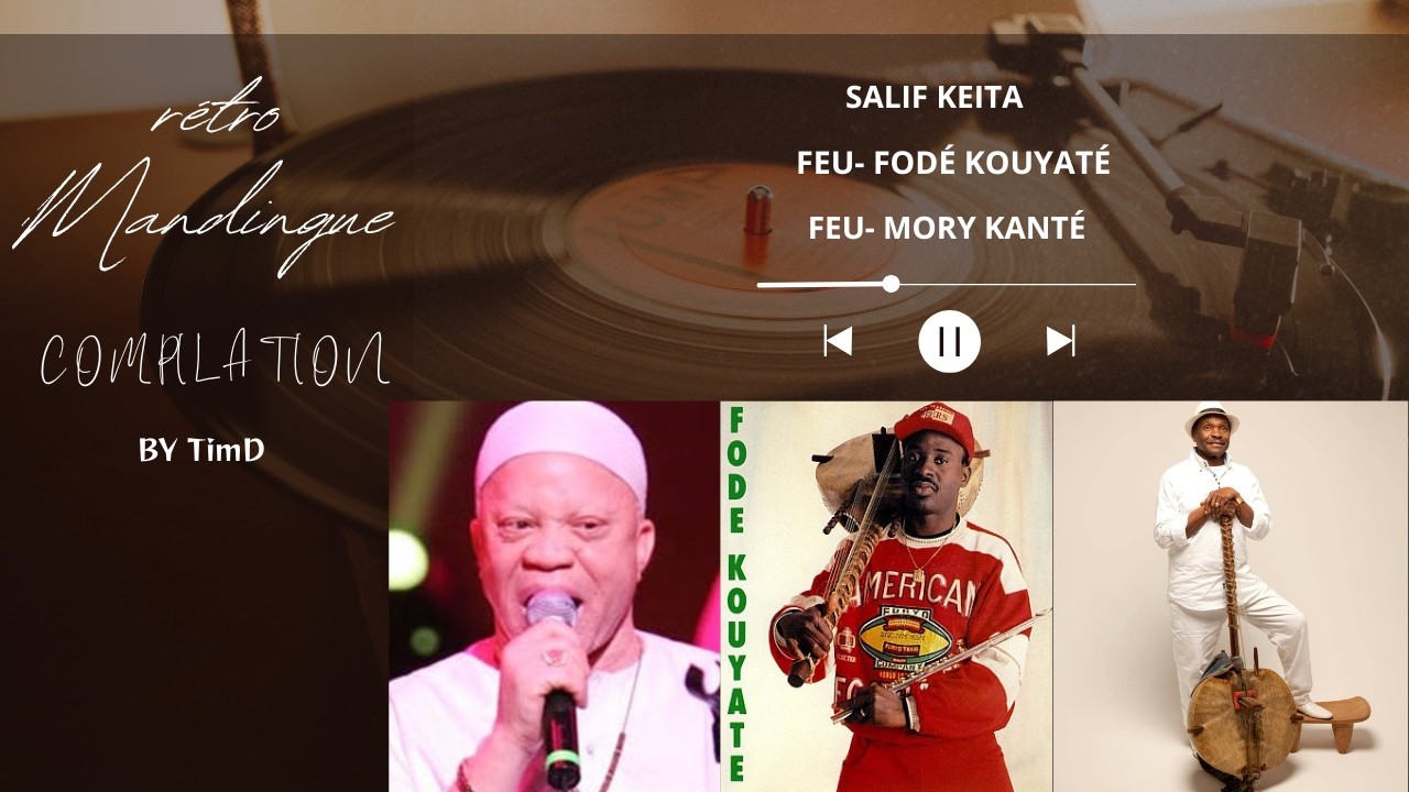 The Best Compilation rétro Mandingue By TimD