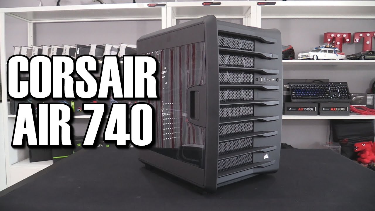 Corsair Air 740 Case Review
