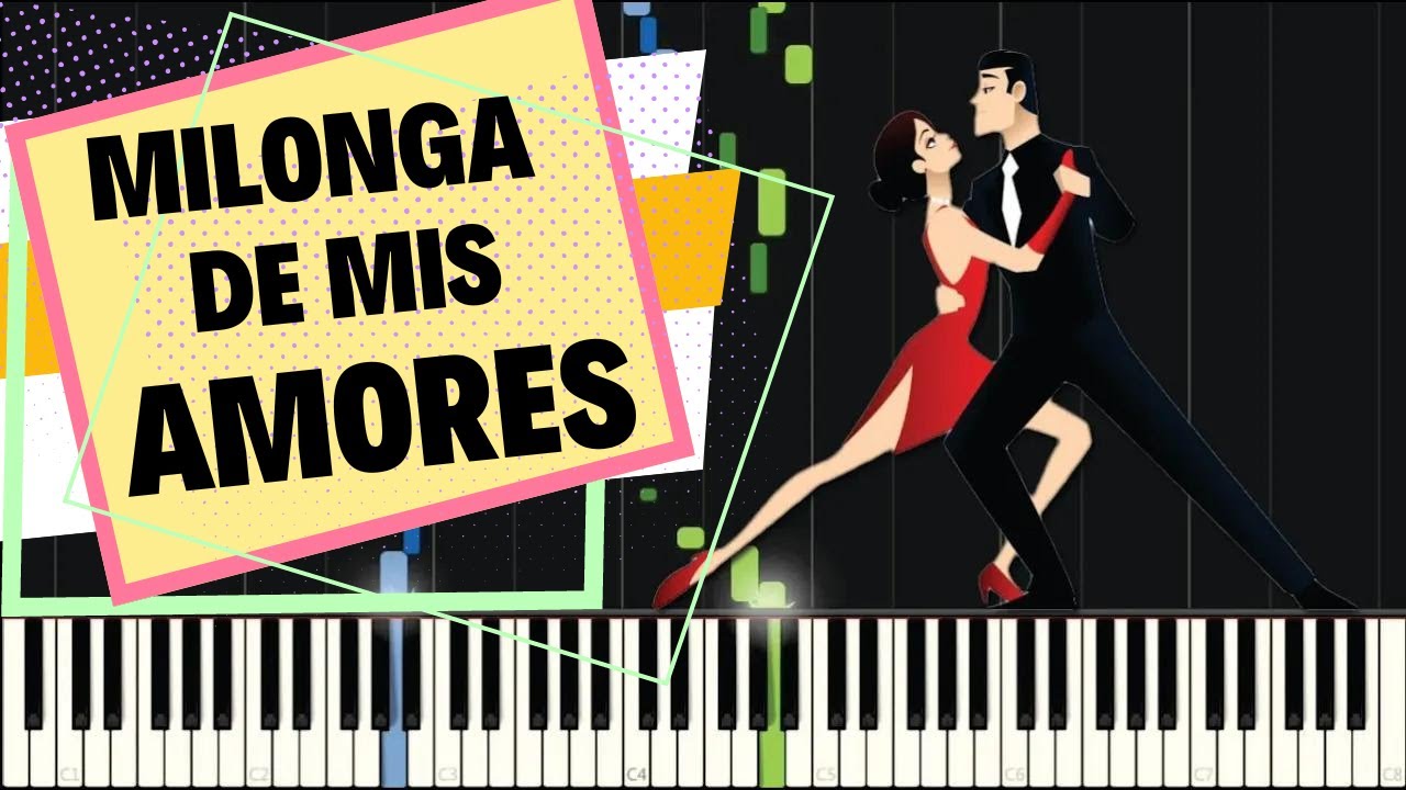 Milonga de mis amores | Milonga