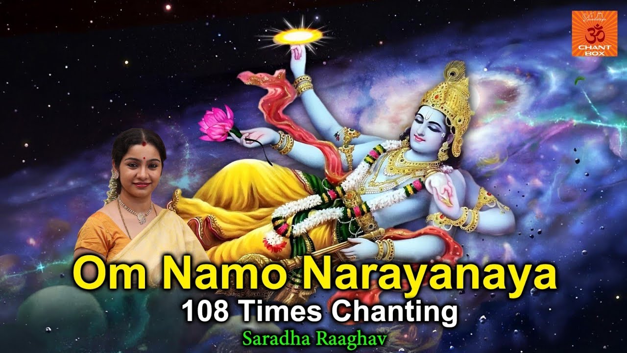 Om Namo Narayanaya - Saradha Raaghav 